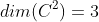 dim(C^2)=3