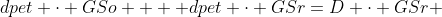 dpet \cdot GSo +  dpet \cdot GSr=D \cdot GSr 