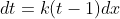 dt=k(t-1)dx