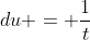 du = \frac{1}{t}