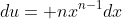 du= nx^{n-1}dx