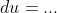 du=...