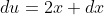 du=2x dx
