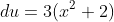 du=3(x^2+2)