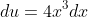 du=4x^3dx