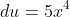 du=5x^4