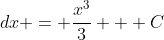 \int x^2\;dx = \frac{x^{3}}{3} + C