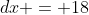 \int_{-\sqrt{k}}^{\sqrt{k}}k - x^{2}\;dx = 18