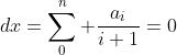 \displaystyle\int_0^1 f(x)\;dx=\sum_0^n \dfrac{a_i}{i+1}=0