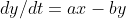 dy/dt=ax-by