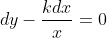 hy\;dy-\frac{kdx}{x}=0
