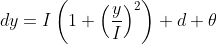 dy=I\left(1+\left(\frac{y}{I}\right)^2\right) d \theta