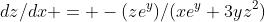 dz/dx = -(ze^y)/(xe^y+3yz^2)