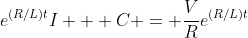 e^{(R/L)t}I + C = \frac{V}{R}e^{(R/L)t}