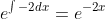 e^{\int{-2}dx}=e^{-2x}