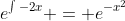 e^{\int-2x} = e^{-x^2}