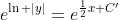 e^{\ln |y|}=e^{\frac{1}{2}x+C'}