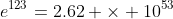 e^{123}=2.62 \times 10^{53}