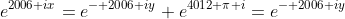 e^{2006 ix}=e^{- 2006 iy} e^{4012 \pi i}=e^{- 2006 iy}