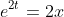 -2c_1\;e^{-3t}+3c_2\;e^{2t}=2x