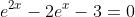 e^{2x}-2e^x-3=0