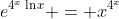 e^{4^x\ln{x}} = x^{4^x}