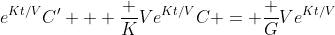 e^{Kt/V}C' + \frac KVe^{Kt/V}C = \frac GVe^{Kt/V}