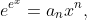 e^{e^x}=a_nx^n,