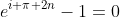 e^{i \pi 2n}-1=0