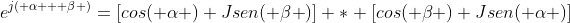 [Imagen: png.latex?e^{j(%20\alpha%20+%20\beta%20)...lpha%20})]]