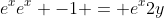 e^{x}e^{x} -1 = e^{x}2y