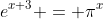 e^{x+3} = \pi^x