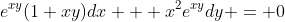 e^{xy}(1+xy)dx + x^2e^{xy}dy = 0
