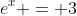 e^x = 3