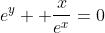 y'\;e^y +\dfrac{x}{e^x}=0