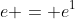 e = e^1