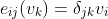 e_{ij}(v_k)=\delta_{jk}v_i