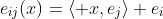 e_{ij}(x)=\langle x,e_j\rangle e_i