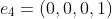 e_4=(0,0,0,1)