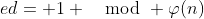 ed= 1 \mod \varphi(n)