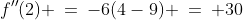 f''(2) \:=\:-6(4-9) \:=\:+30\;\hdots\text{ concave up: }\cup\;\hdots\text{ minimum at }(2,\text{-}44)
