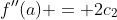 f''(a) = 2c_2