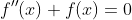 f''(x)+f(x)=0