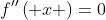 f''\left( x \right)=0