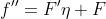 f''=F'\eta+F