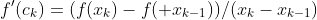 f'(c_k)=(f(x_k)-f( x_{k-1}))/(x_k-x_{k-1})