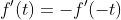f'(t)=-f'(-t)