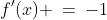 [1,3],\;f'(x) \:=\:-1