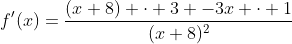 f'(x)=\frac{(x+8) \cdot 3 -3x \cdot 1}{(x+8)^2}