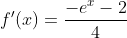 f'(x)=\frac{-e^x-2}{4}